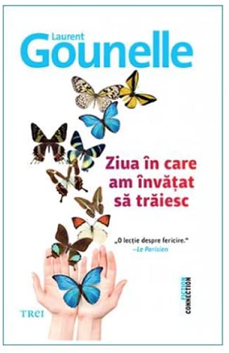 Ziua In Care Am Invatat Sa Traiesc Contemporary literature