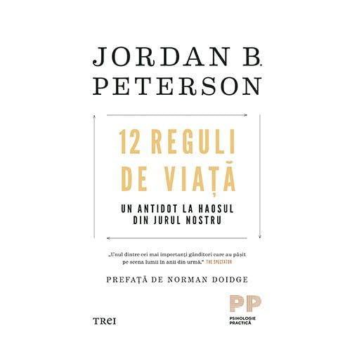 12 Reguli De Viata. Un Antidot La Haosul Din Jurul Nostru Learning & Reference