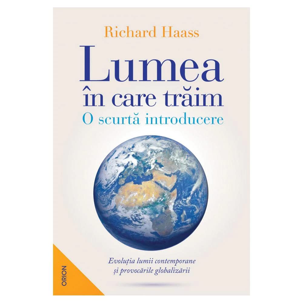 Lumea In Care Traim. O Scurta Introducere Politics & History
