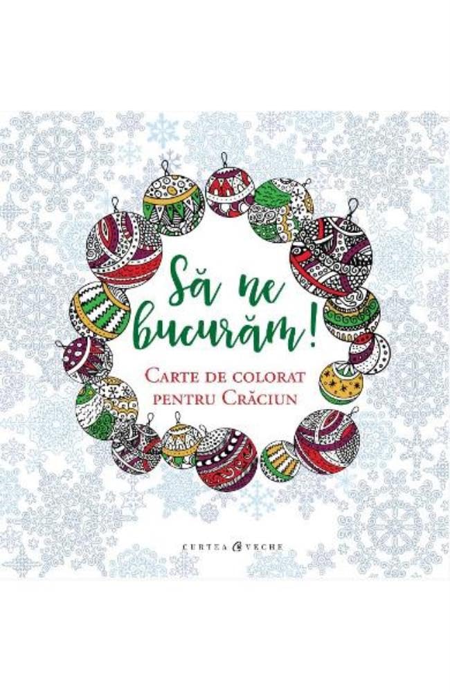 Sa ne bucuram! Carte de colorat pentru Craciun Novels & Short Stories