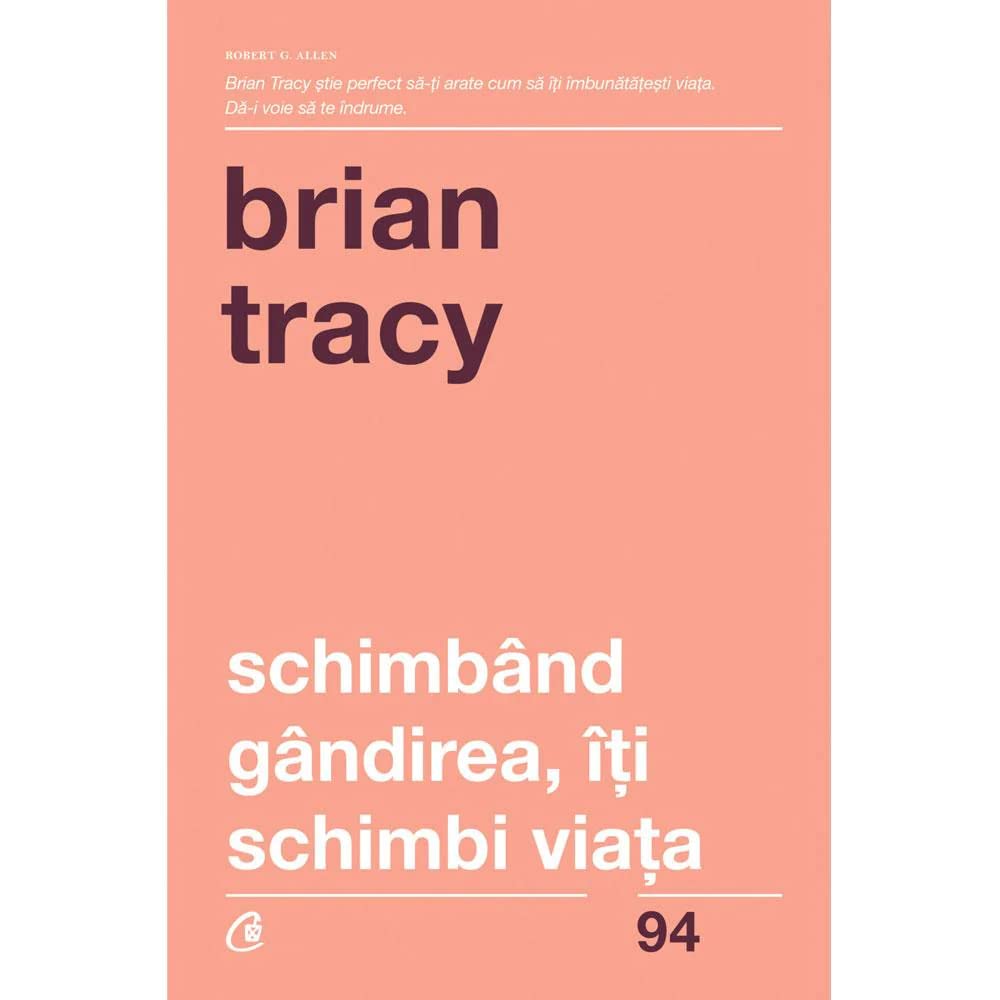 SCHIMBAND GANDIREA ITI SCHIMBI VIATA EDITIA A IV-A REVIZUITA Books