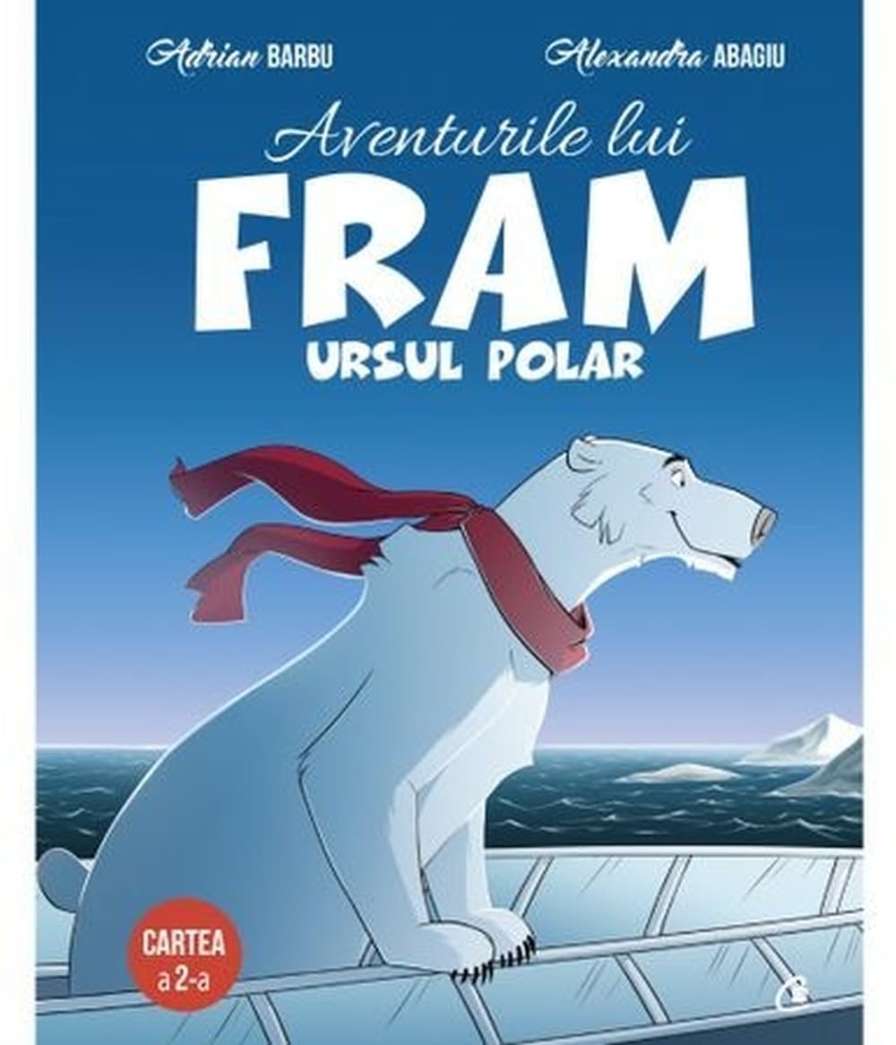 Aventurile Lui Fram, Ursul Polar, Vol. 2 Novels & Short Stories