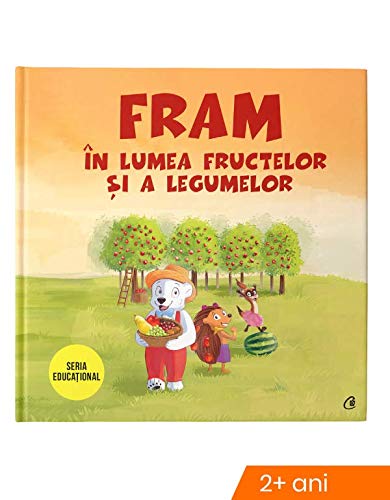 Fram In Lumea Fructelor Si A Legumelor book