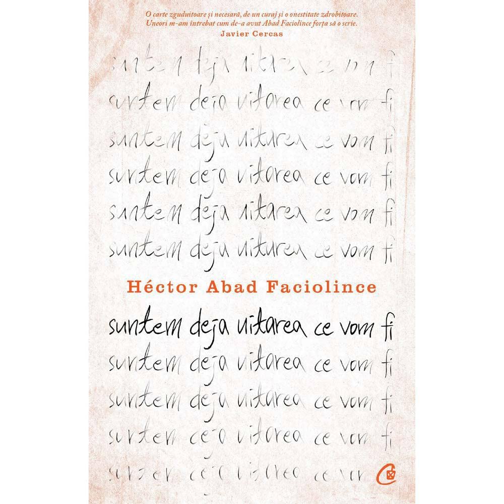 Suntem Deja Uitarea Ce Vom Fi Contemporary literature