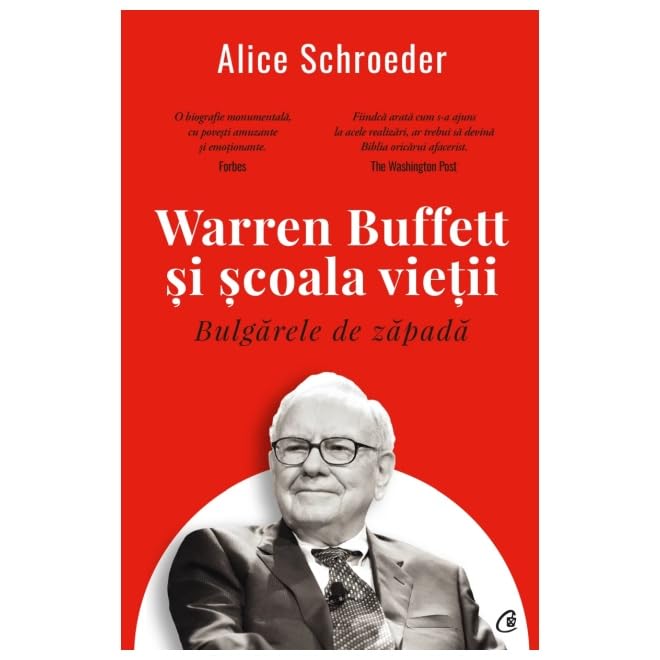 Bulgarele De Zapada. Warren Buffett Si Scoala Vietii Business, Finance & Career
