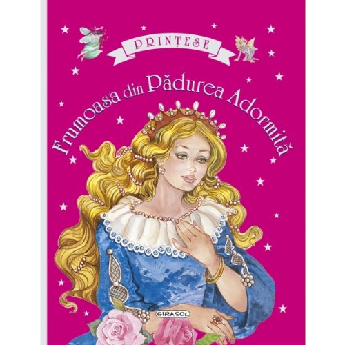 PRINTESE - FRUM DIN PADUREA ADORMITA Books
