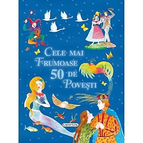Cele Mai Frumoase 50 De Povesti Novels & Short Stories