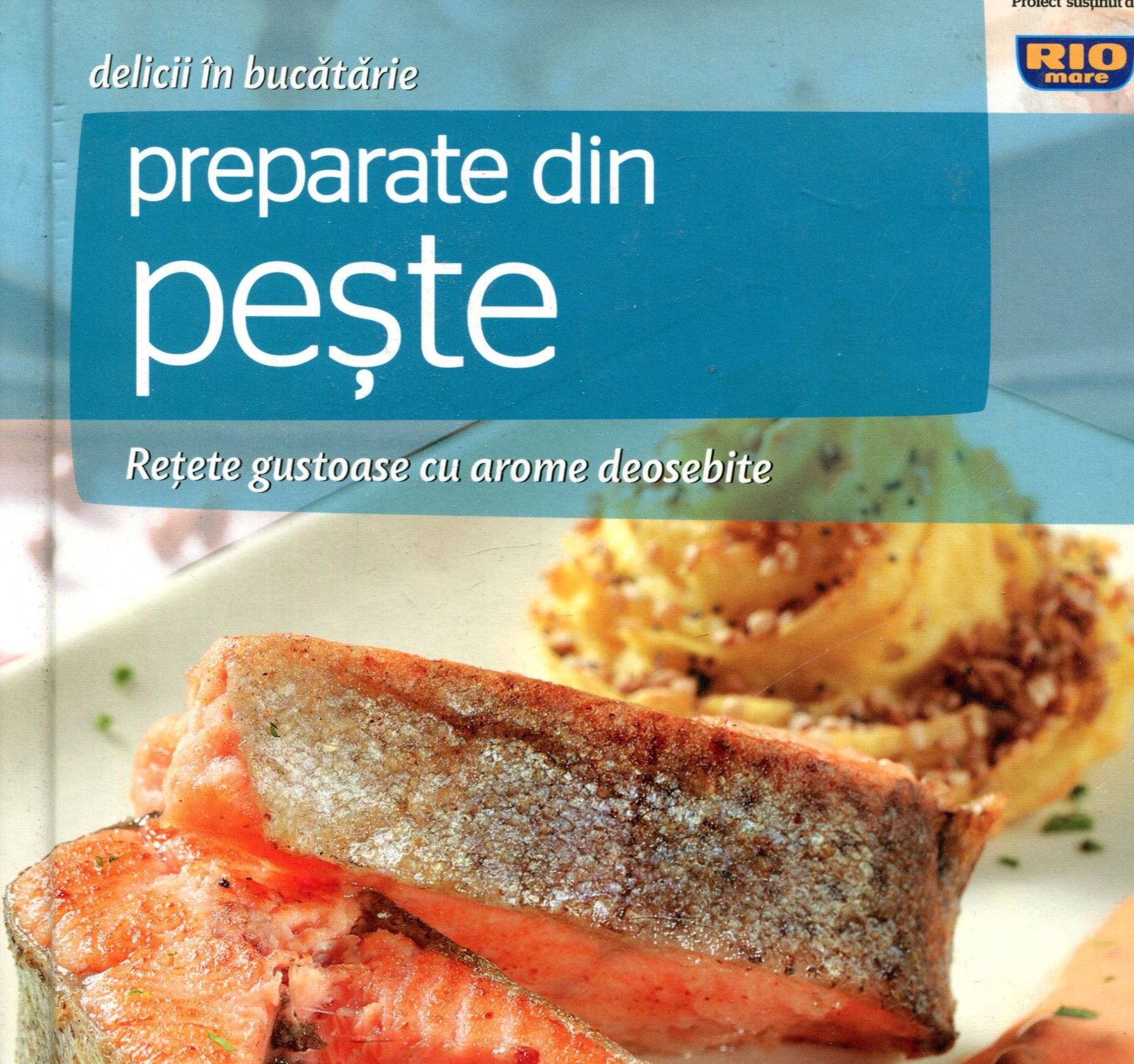 Delicii in bucatarie: Preparate din peste book
