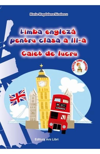 Limba Engleza. Caiet. Clasa A 3-A Non-fiction