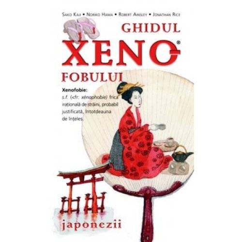 GHIDUL XENOFOBULUI JAPONEZII Books
