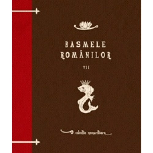 Basmele romanilor Vol VII SbieraIG Sbiera Books