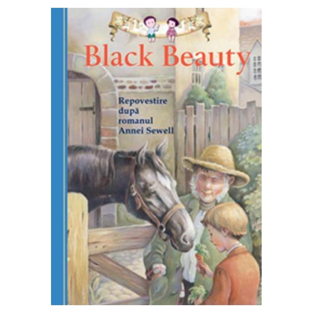 BLACK BEAUTYREPOVESTIRE DUPA ROMANUL ANNEI SEWEL Books