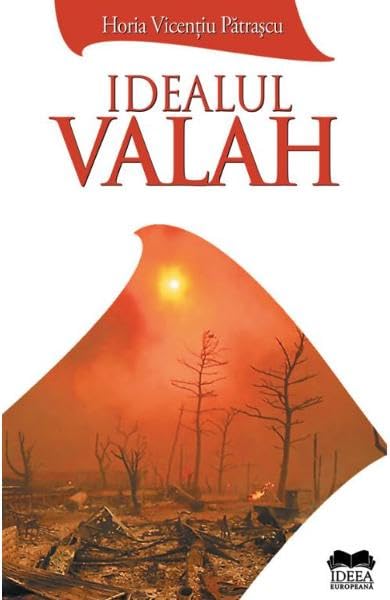 Idealul Valah Politics & History