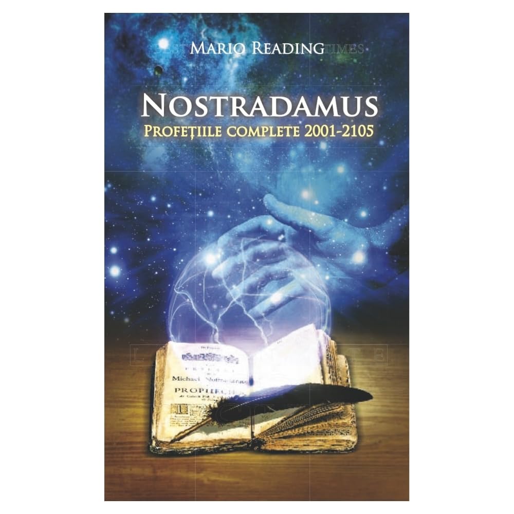 NOSTRADAMUS Profetiile complete 2001-2105 - REEDITARE Books