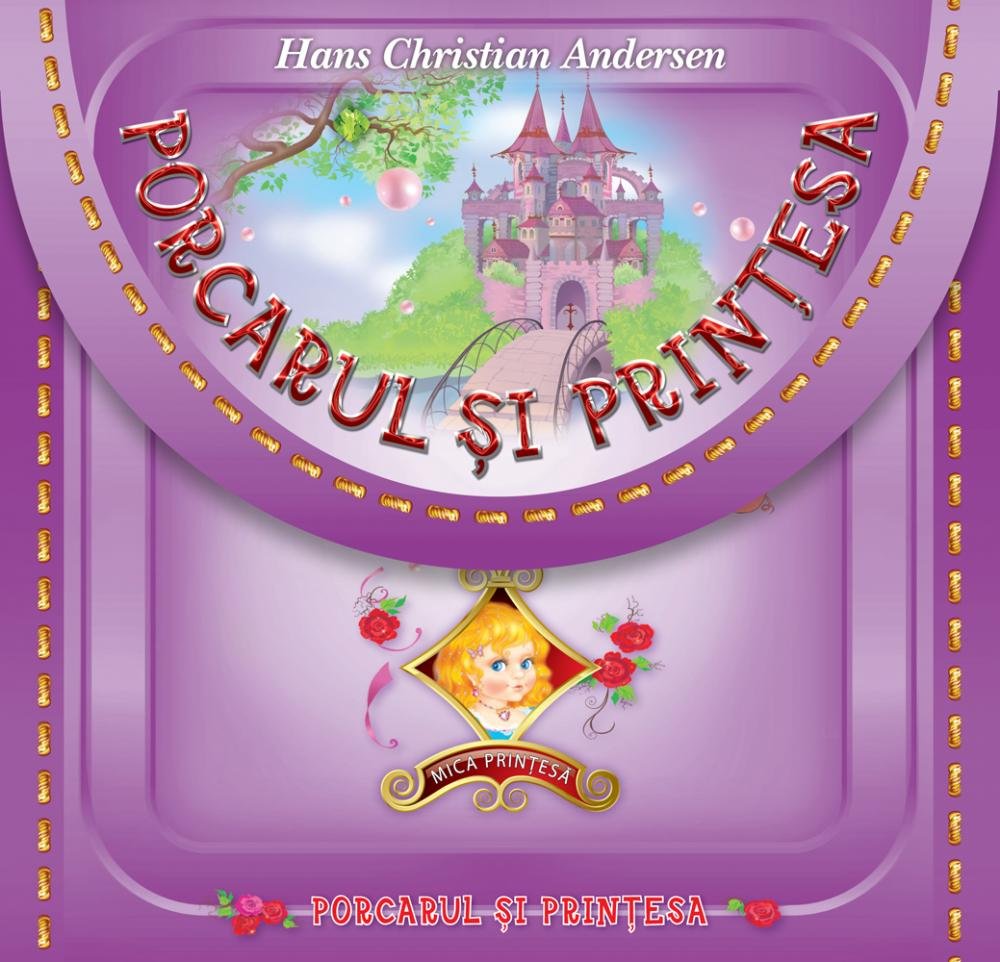 PORCARUL SI PRINTESA - PE CARTON CU POSETUTA Books