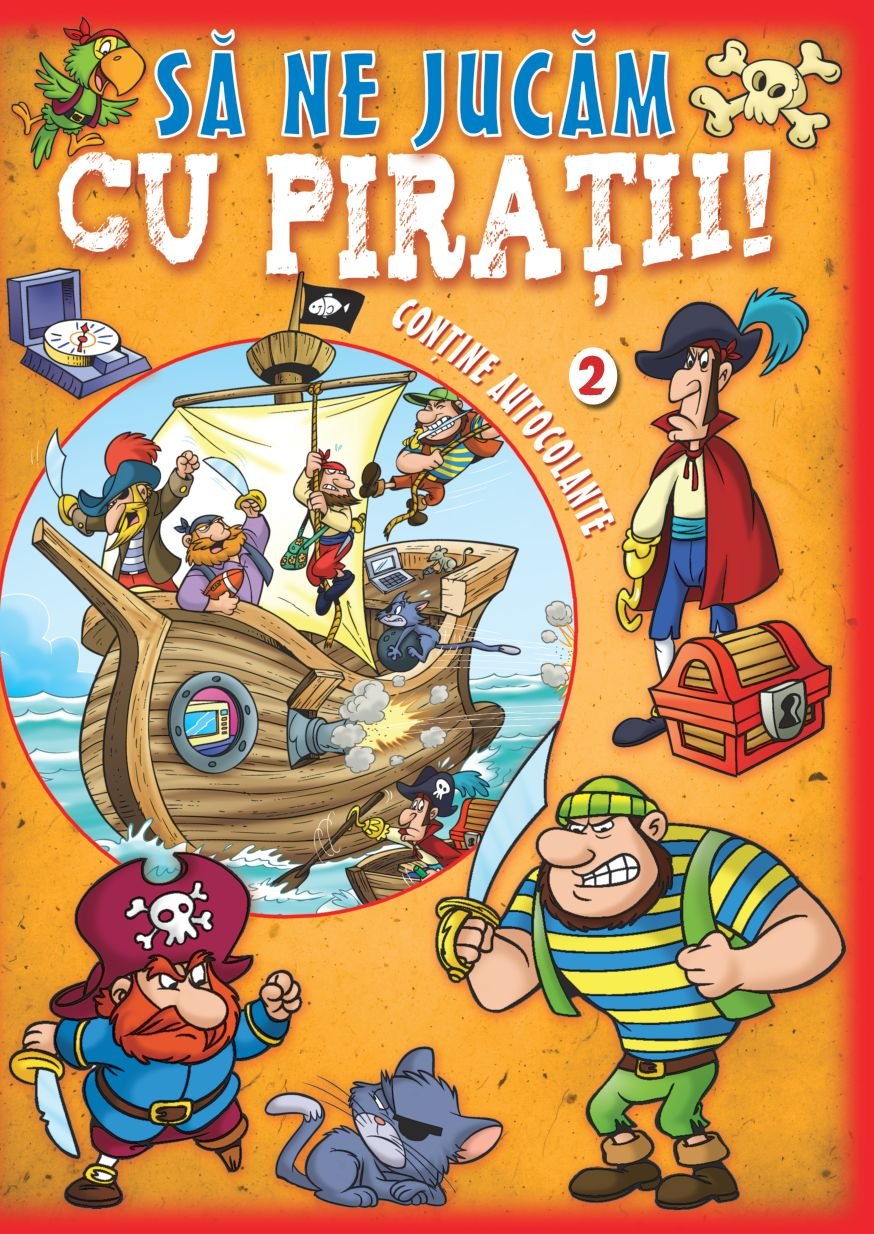 SA NE JUCAM CU PIRATIIVOL 2 CONTINE AUTOCOLANTE Books