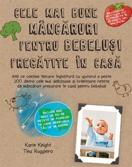 CELE MAI BUNE MANCARURI PENTRU BEBELUSI Books