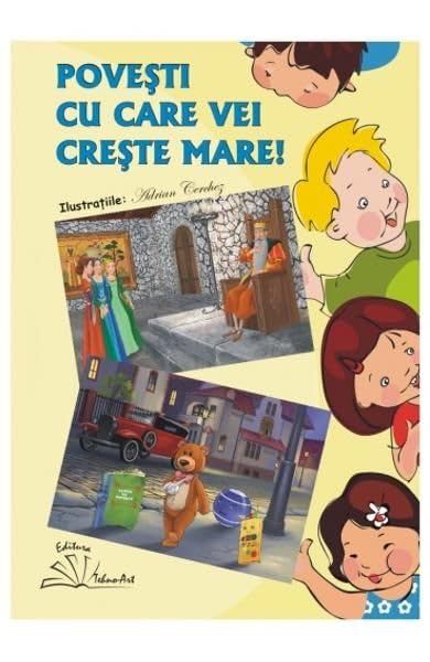 Povesti Cu Care Vei Creste Mare! Non-fiction