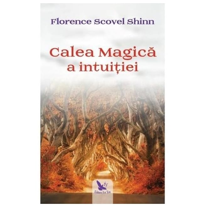 Calea Magica A Intuitiei Religion & Esotericism