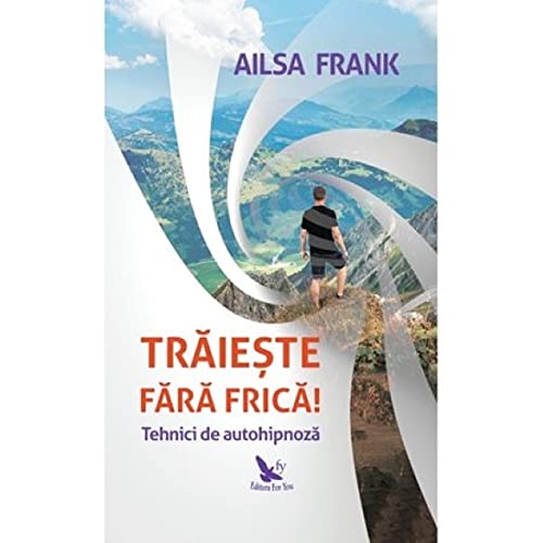 Traieste Fara Frica! book