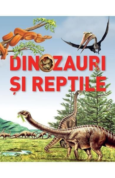 Dinozauri Si Reptile Non-fiction
