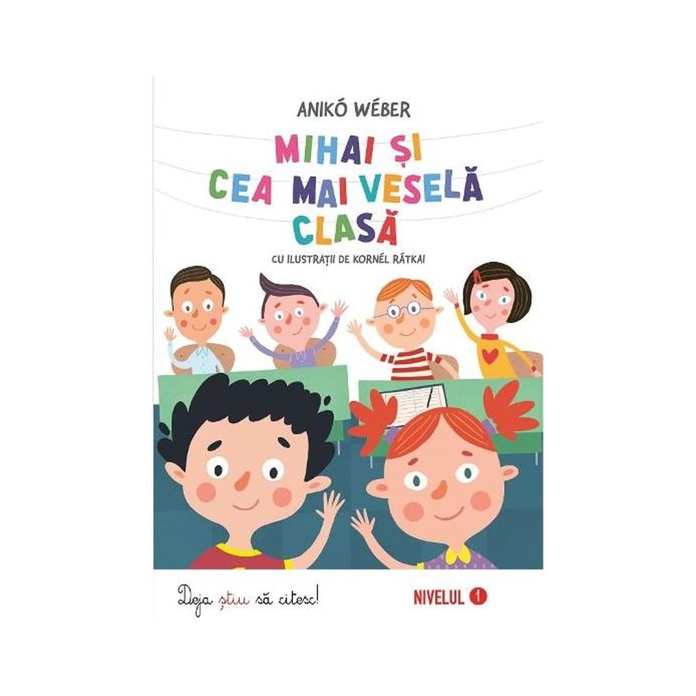 Mihai Si Cea Mai Vesela Clasa Novels & Short Stories