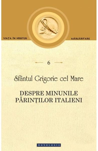 Despre Minunile Parintilor Italieni book