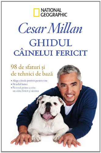 GHIDUL CAINELUI FERICIT 98 de sfaturi si de tehnici de baza book