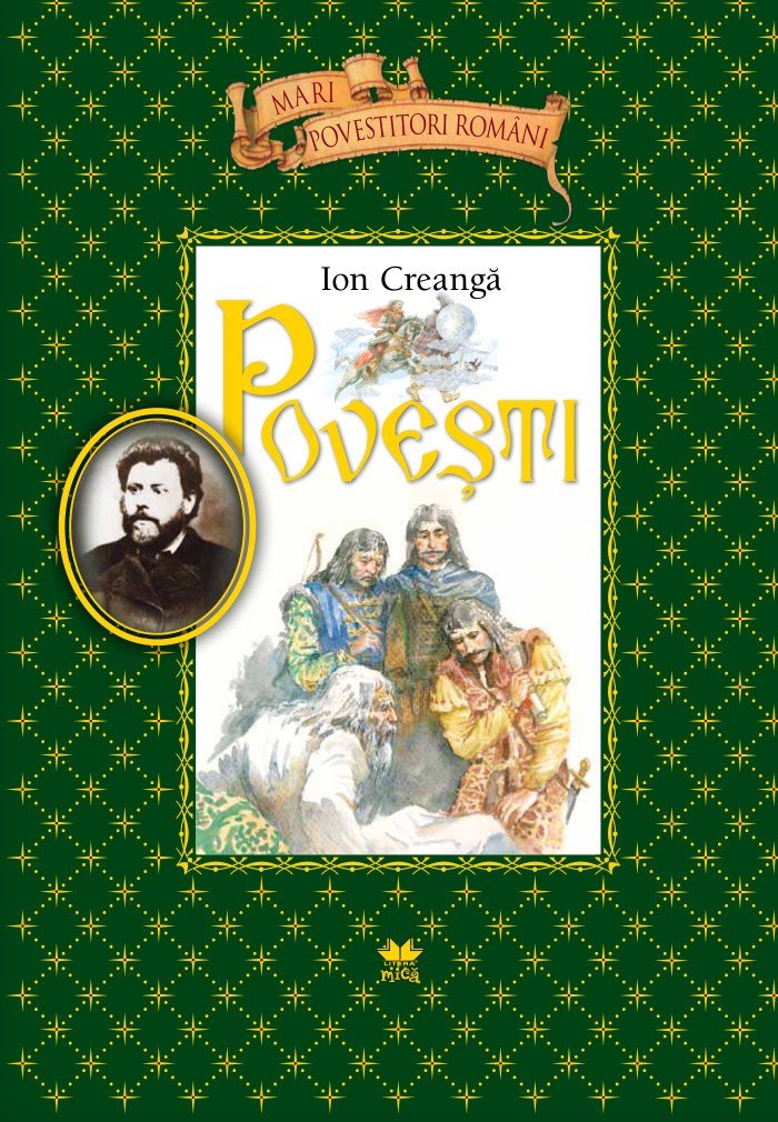 POVESTI MARI POVESTITORI ROMANI Ion Creanga book