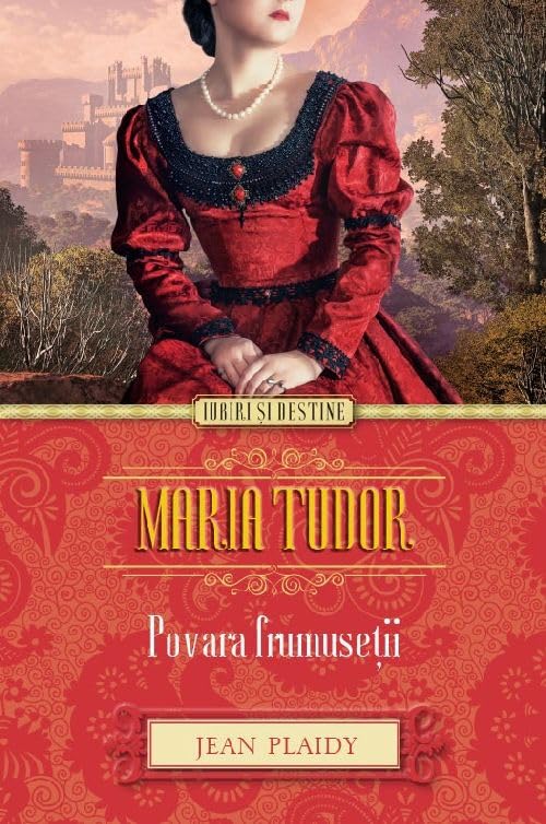 MARIA TUDOR POVARA FRUMUSETII Books