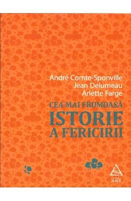 CEA MAI FRUMOASA ISTORIE A FERICIRII Books