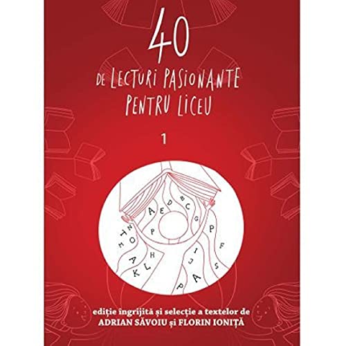 40 De Lecturi Pasionante Pentru Liceu. 1. Clasa A Ix-A Non-fiction