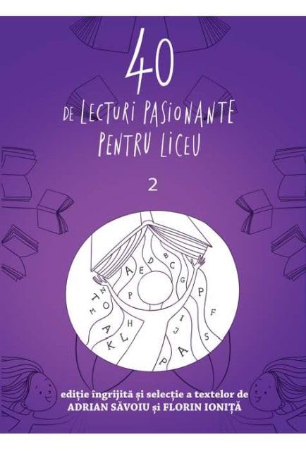40 De Lecturi Pasionante Pentru Liceu. Clasa A X-A Non-fiction