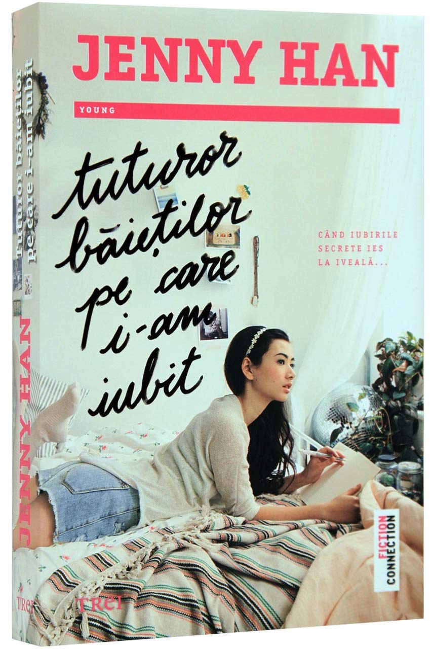 Tuturor Baietilor Pe Care I-Am Iubit Novels & Short Stories