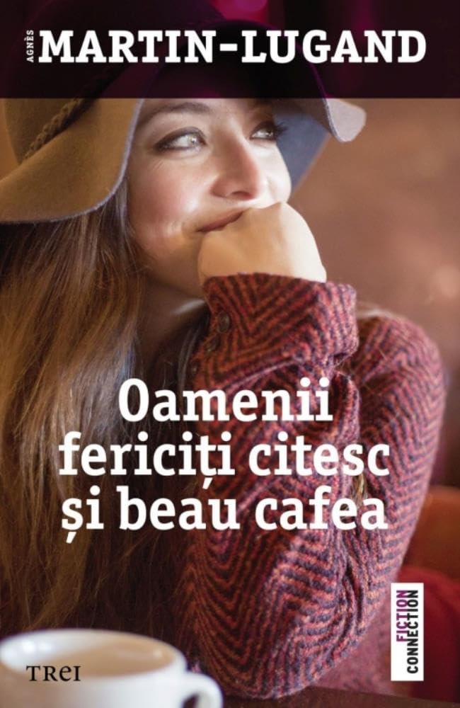 OAMENII FERICITI CITESC SI BEAU CAFEA book