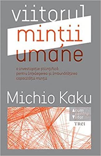 Viitorul Mintii Umane Business & Technology Books