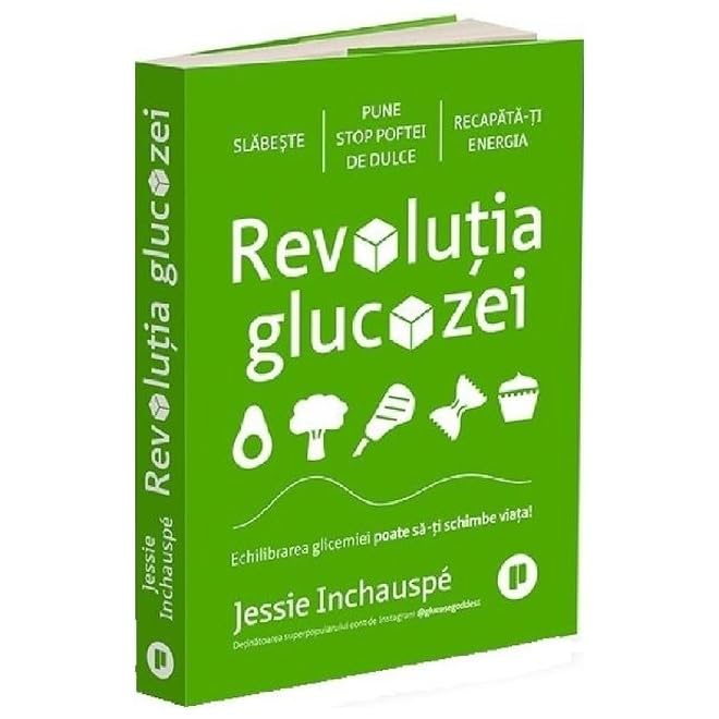 Revolutia Glucozei. Echilibrarea Glicemiei Poate Sa-Ti Schimbe Viata Parents & Children