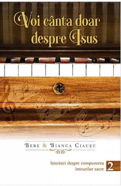 Voi Canta Doar Despre Isus. Vol.2 Religion & Esotericism