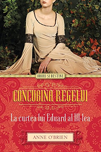 CONCUBINA REGELUI LA CURTEA LUI EDUARD AL III-LEA Books
