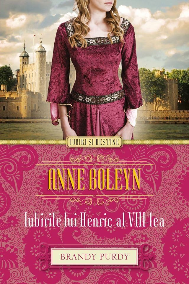 ANNE BOLEYN IUBIRILE LUI HENRIC AL VIII-LEA book
