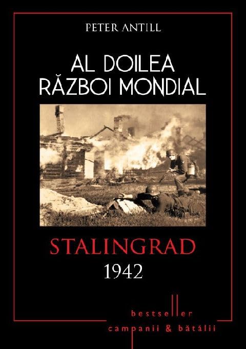 AL DOILEA RAZBOI MONDIAL STALINGRAD 1942 Books