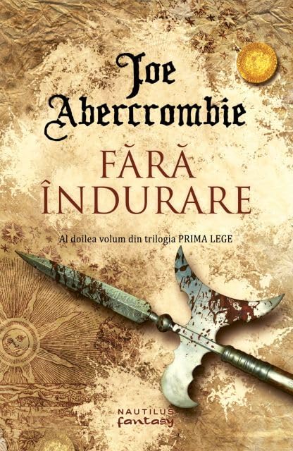 Fara Indurare. Trilogia Prima Lege, Vol. 2 Fantasy & Sci-Fi