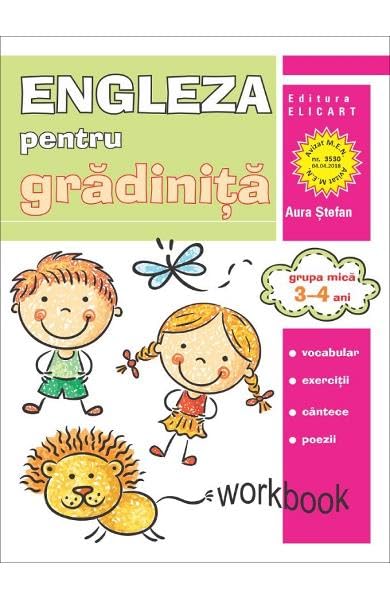 Limba engleza pentru gradinita. Grupa mica. 3 - 4 ani. Workbook Novels & Short Stories