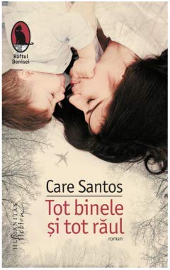 Tot binele si tot raul Contemporary literature