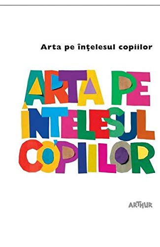 ARTA PE INTELESUL COPIILOR. CARTEA ALBA Novels & Short Stories