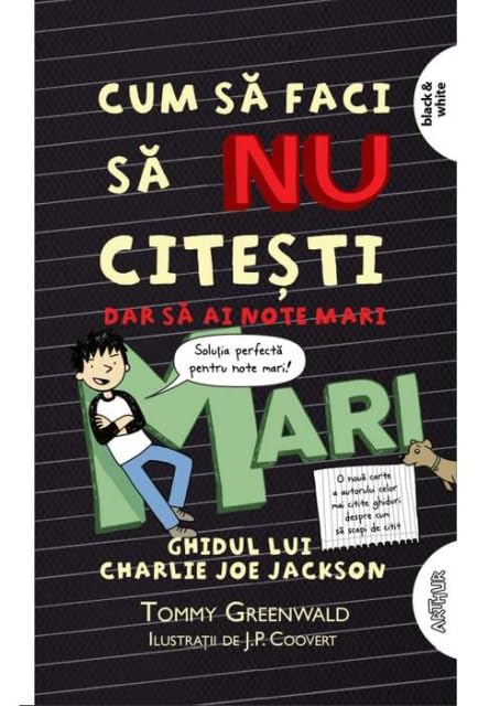 Cum Sa Faci Sa Nu Citesti, Dar Sa Ai Note Mari Ghidul Lui Charlie Joe Jackson, Vol 2 book