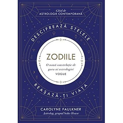 Zodiile. Ghid de astrologie contemporana Books