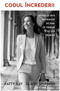 Codul increderii. Stiinta si arta sigurantei de sine Learning & Reference