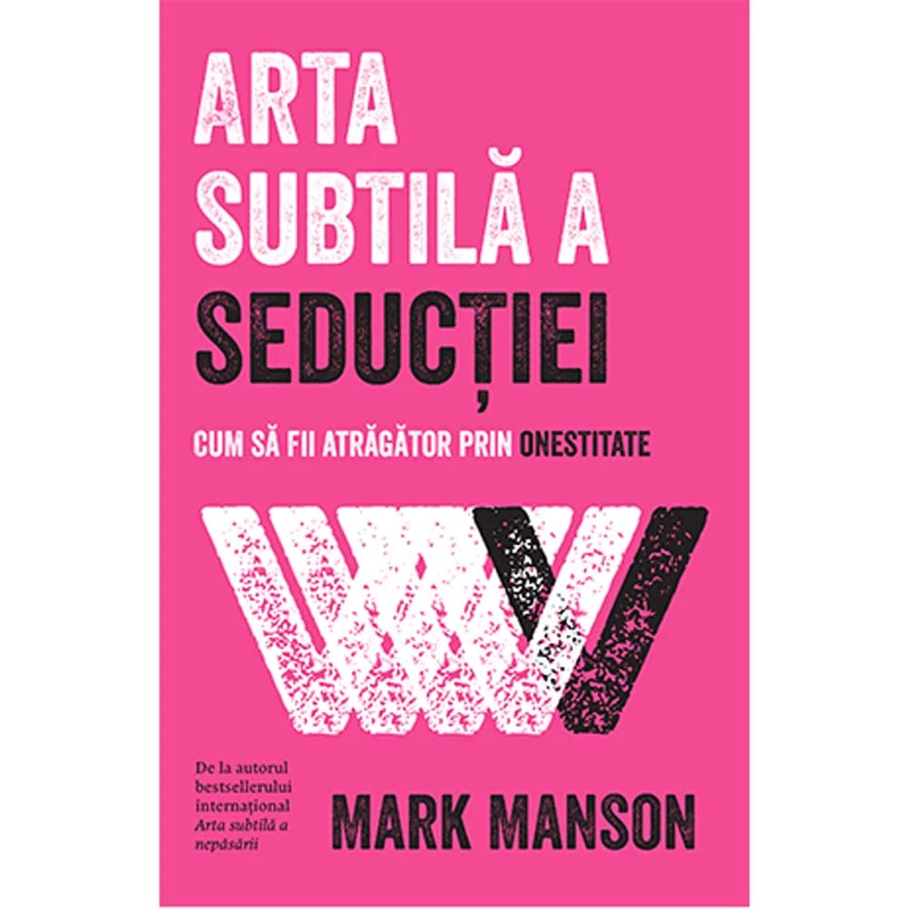 Arta subtila a seductiei - Mark Manson Books
