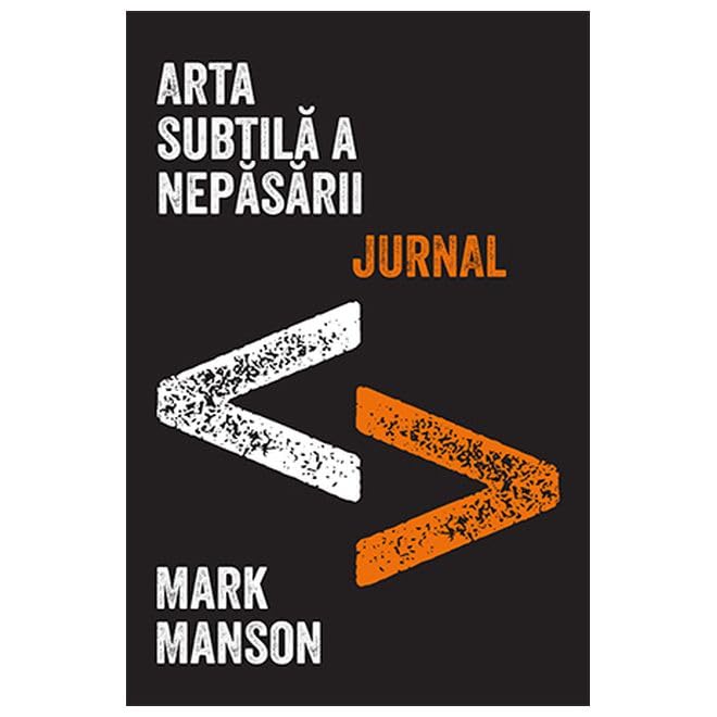 Arta Subtila A Nepasarii. Jurnal book
